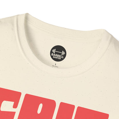 Spit PreWorkout Into My Mouth T-Shirt