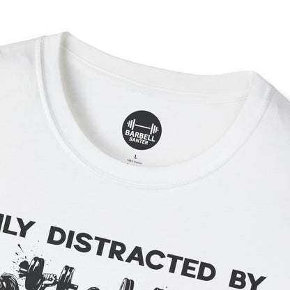 Easily Distracted by Gym Baddies T-Shirt