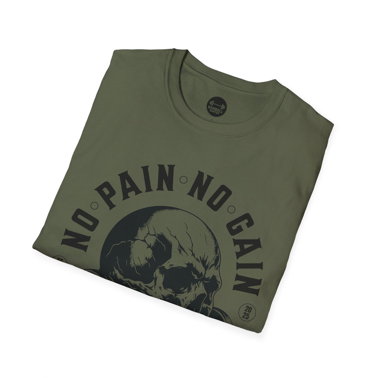 No Pain No Gain Strength T-Shirt