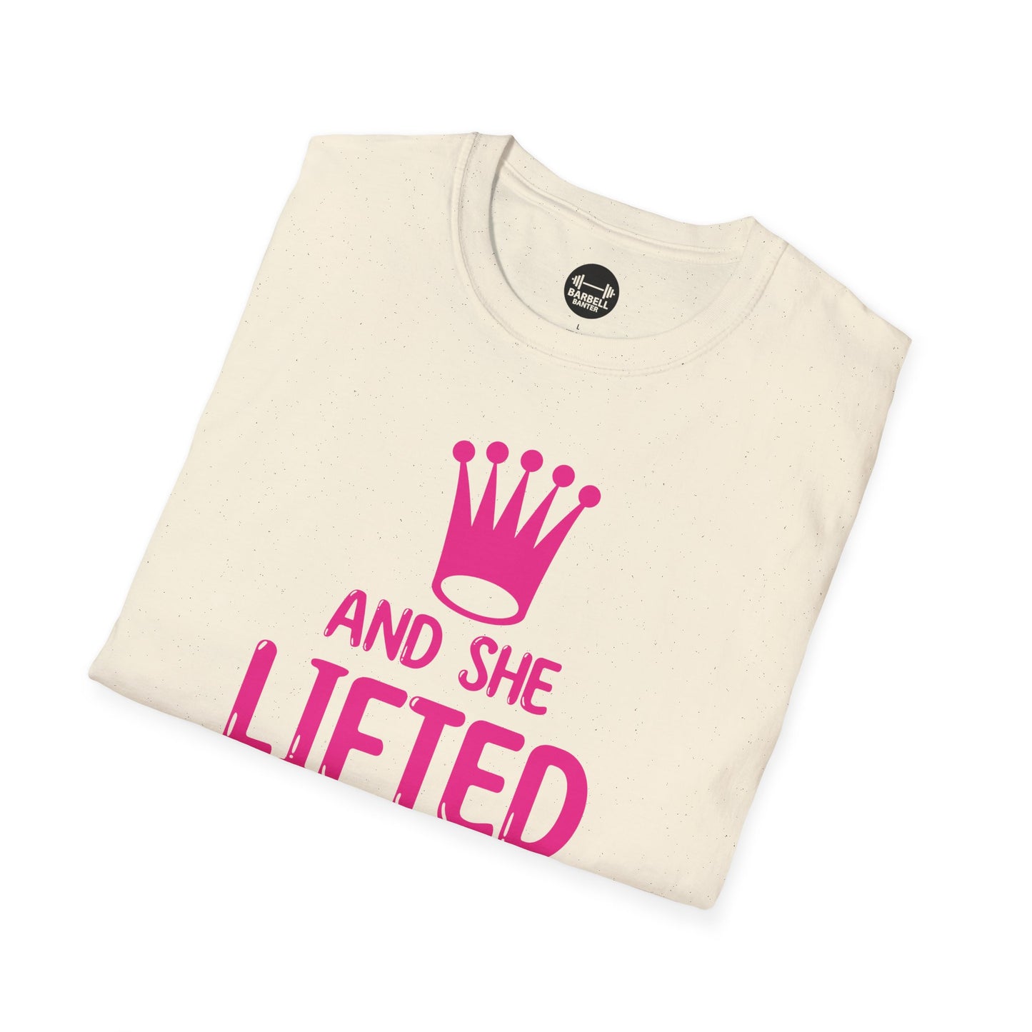 She Lifted Heavily Ever After T-Shirt