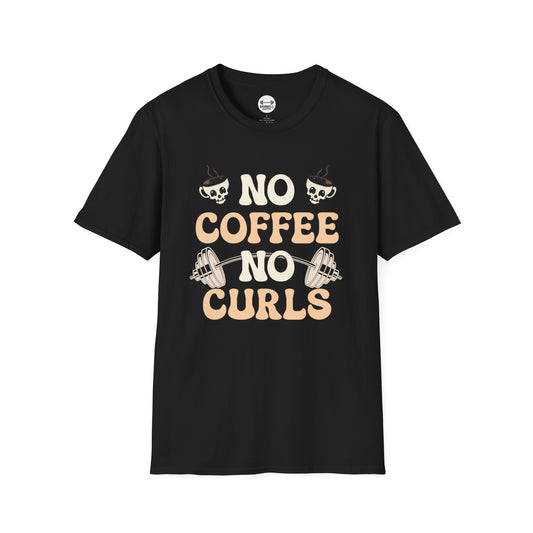 No Coffee No Curls T-Shirt