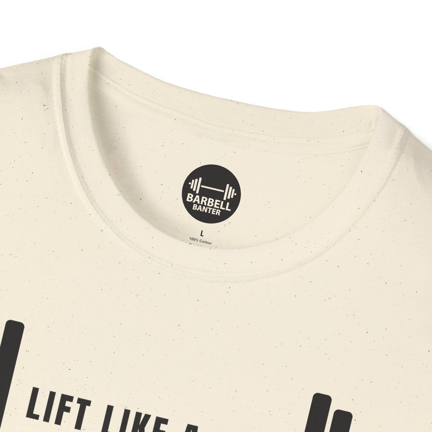 Lift Like A Girl T-Shirt