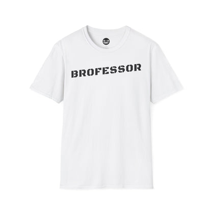 Brofessor T-Shirt