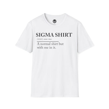 Sigma Shirt T-Shirt