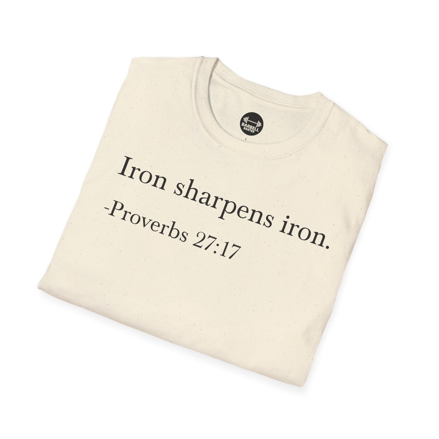 Proverbs 27:17 T-Shirt
