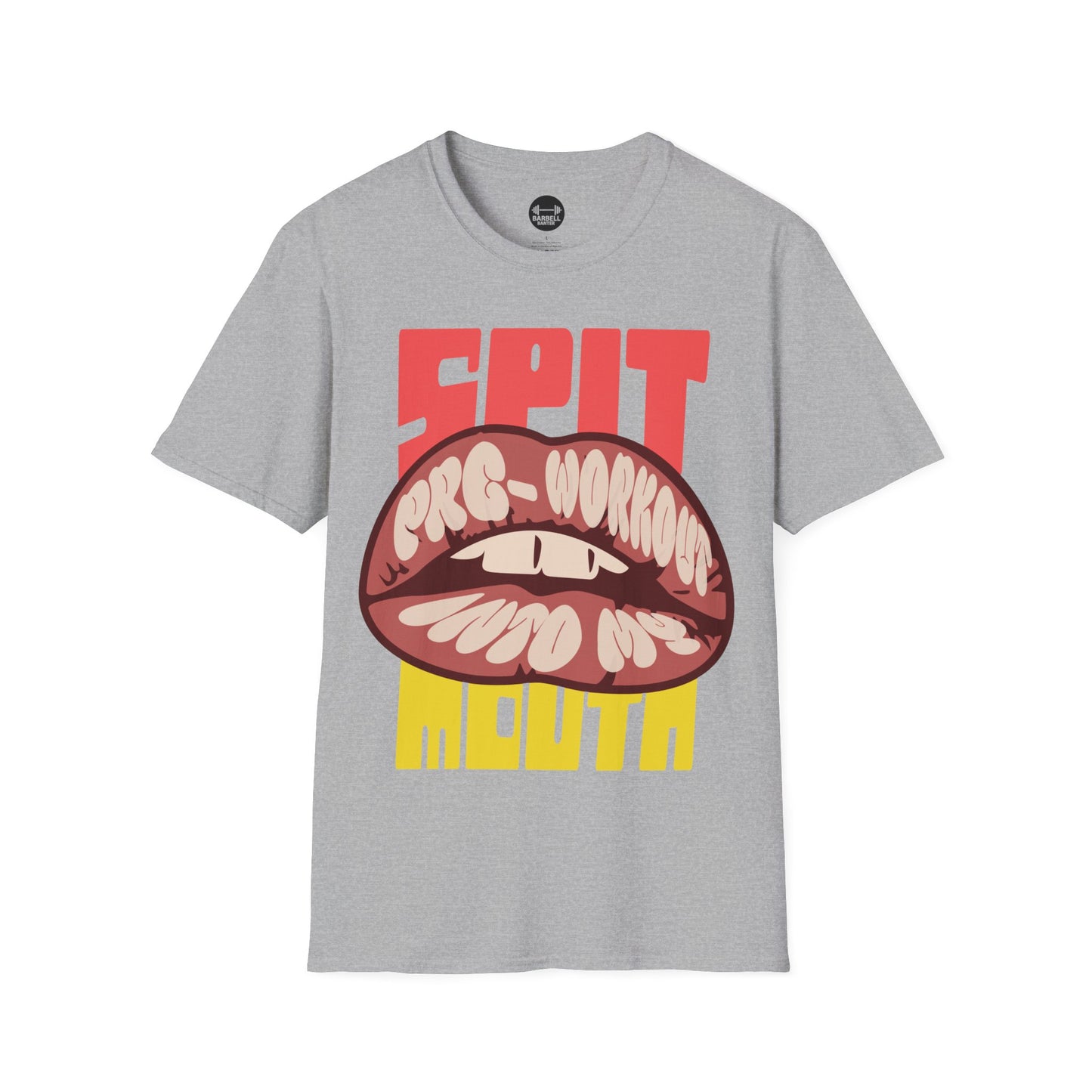 Spit PreWorkout Into My Mouth T-Shirt