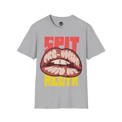 Spit PreWorkout Into My Mouth T-Shirt