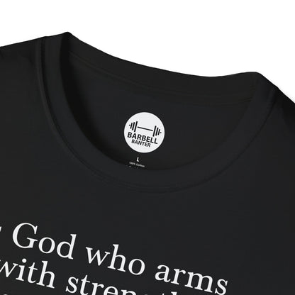 Psalm 18:32 T-Shirt