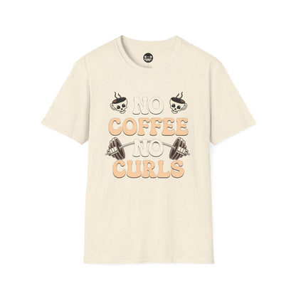 No Coffee No Curls T-Shirt