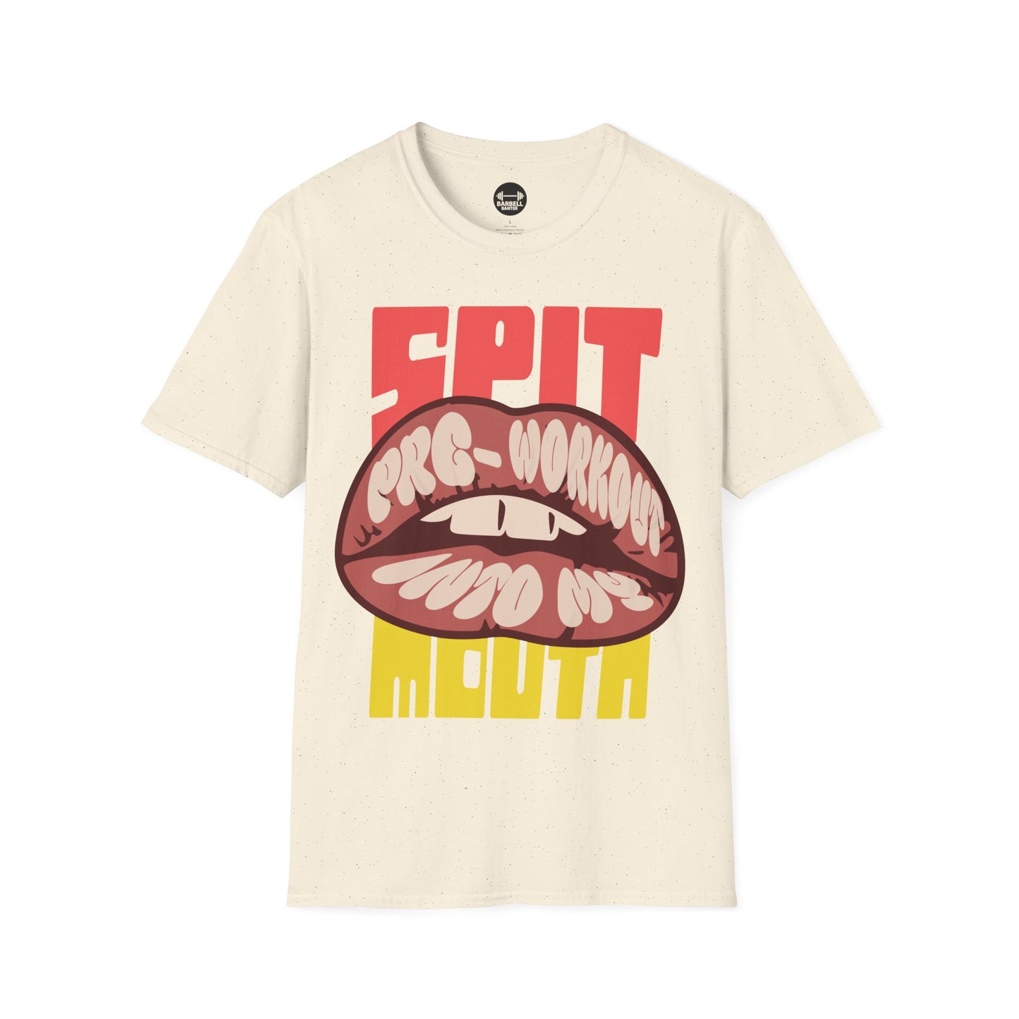 Spit PreWorkout Into My Mouth T-Shirt