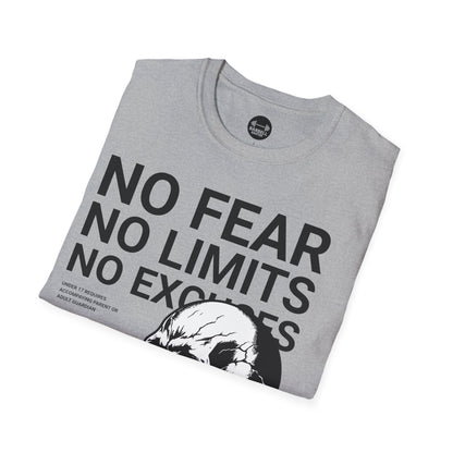 No Fear, No Limits, No Excuses T-Shirt