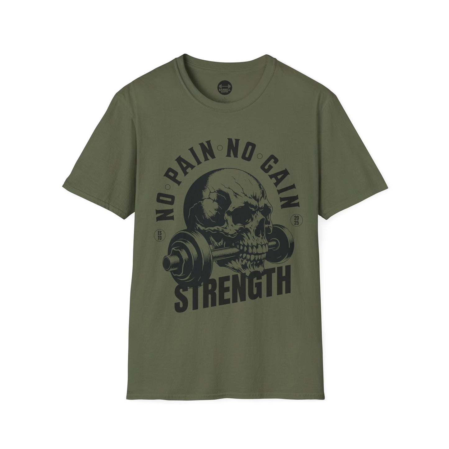 No Pain No Gain Strength T-Shirt