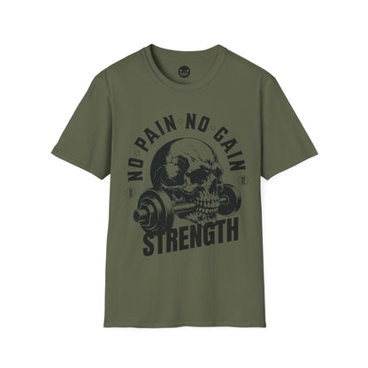 No Pain No Gain Strength T-Shirt