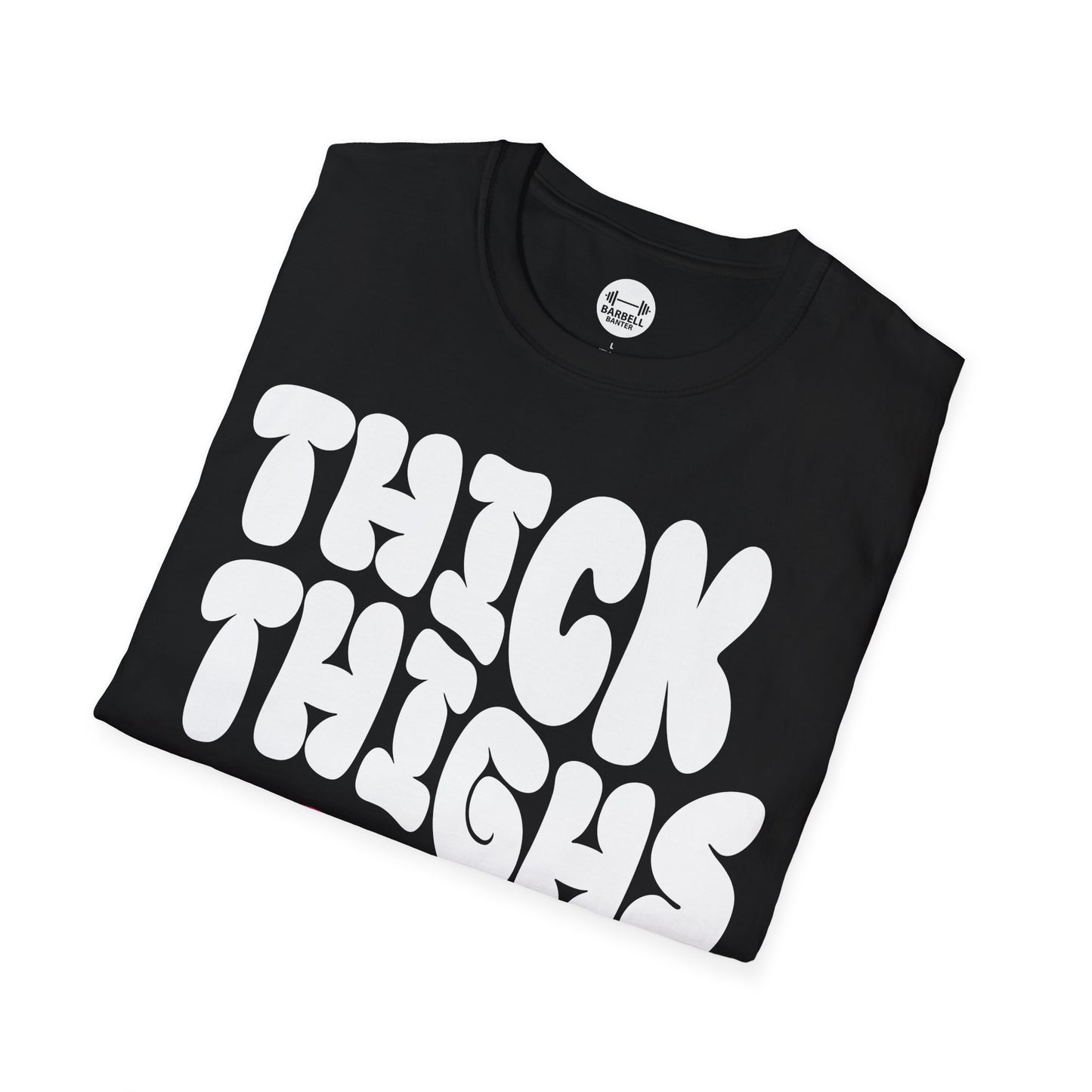 Thick Thighs Pretty Eyes T-Shirt