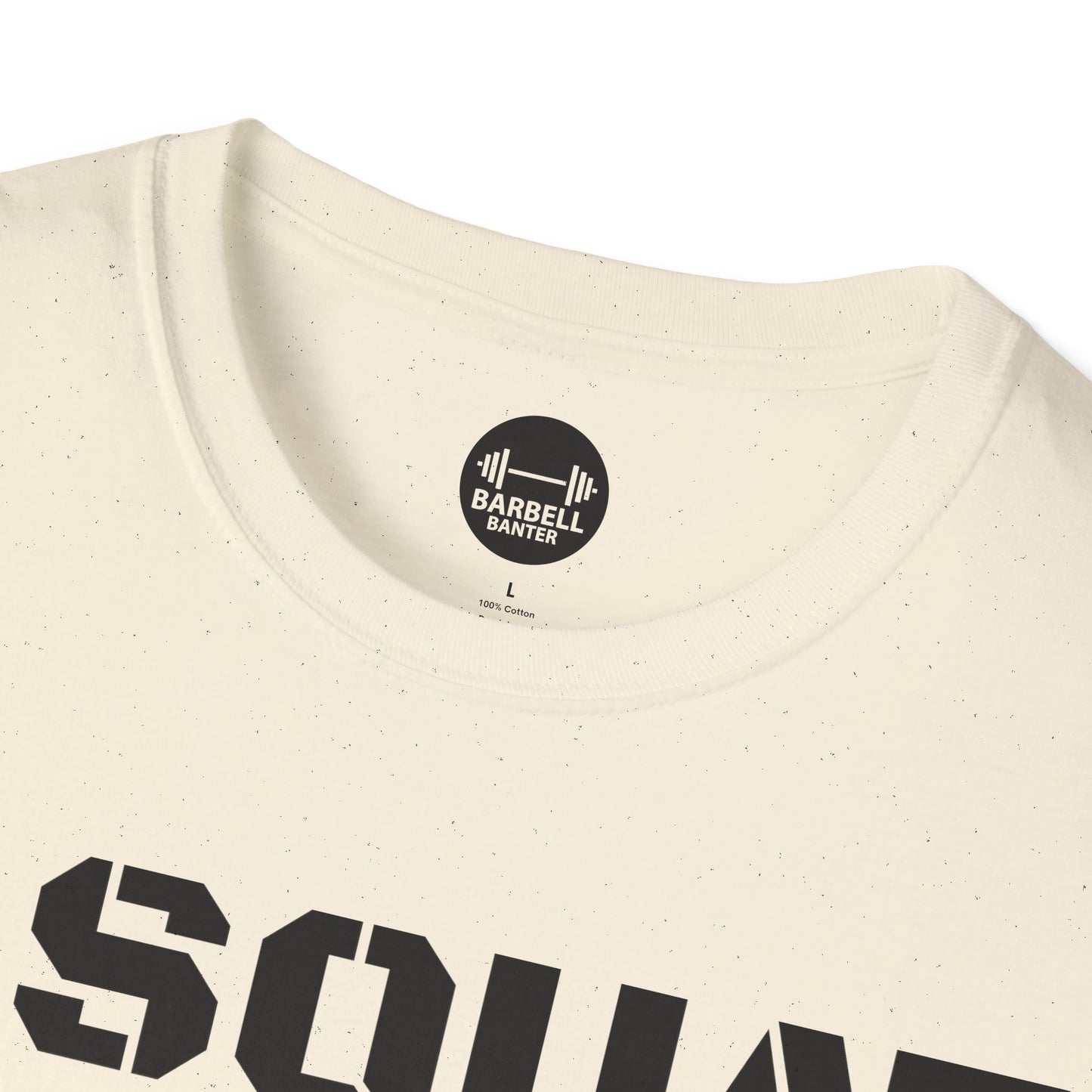 I Squat See Back For Details T-Shirt