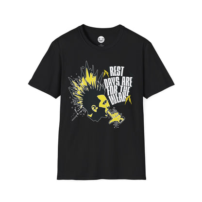 Rest Days Are For The Weak T-Shirt