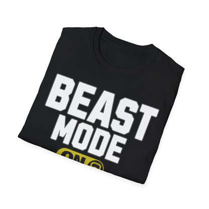 Beast Mode ON T-Shirt
