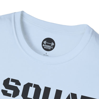 I Squat See Back For Details T-Shirt