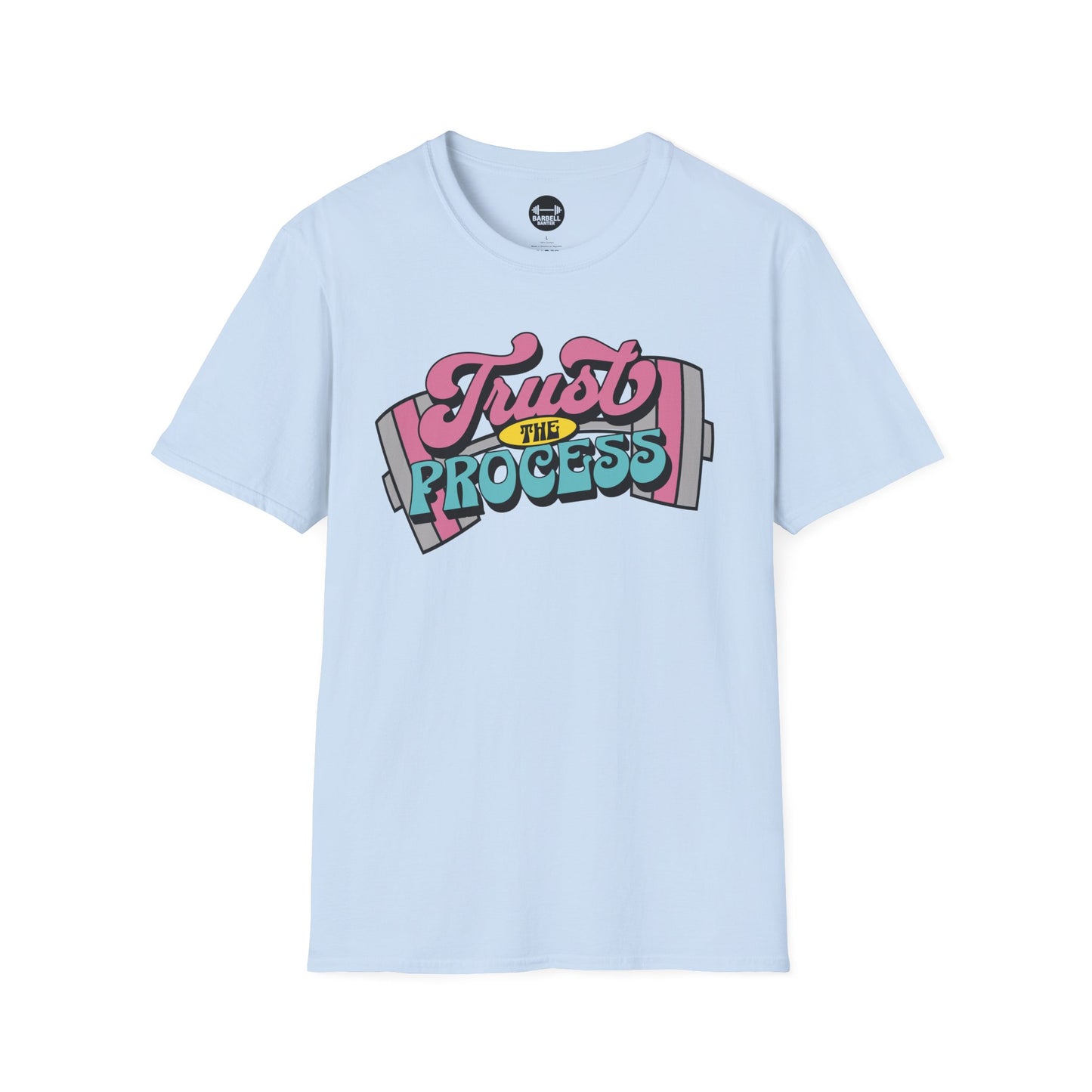 Trust The Process T-Shirt