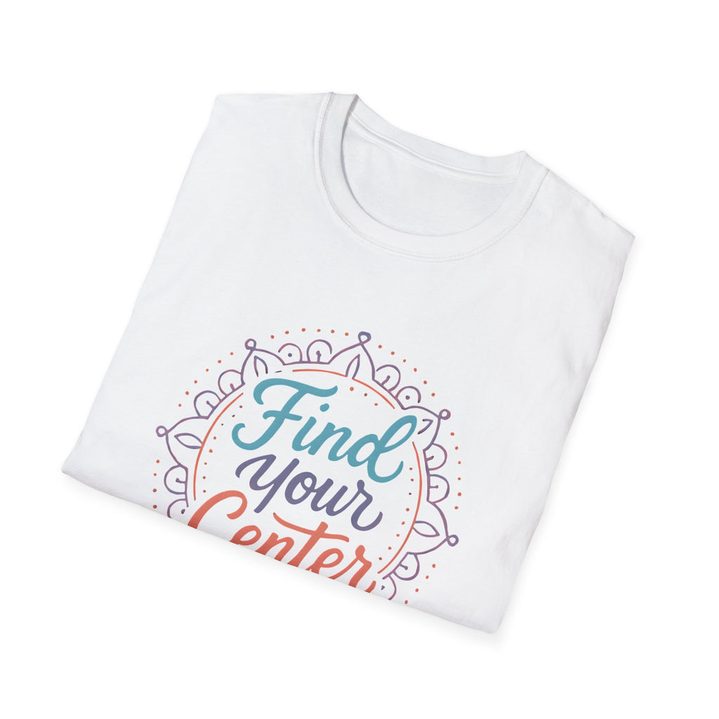Find Your Center T-Shirt