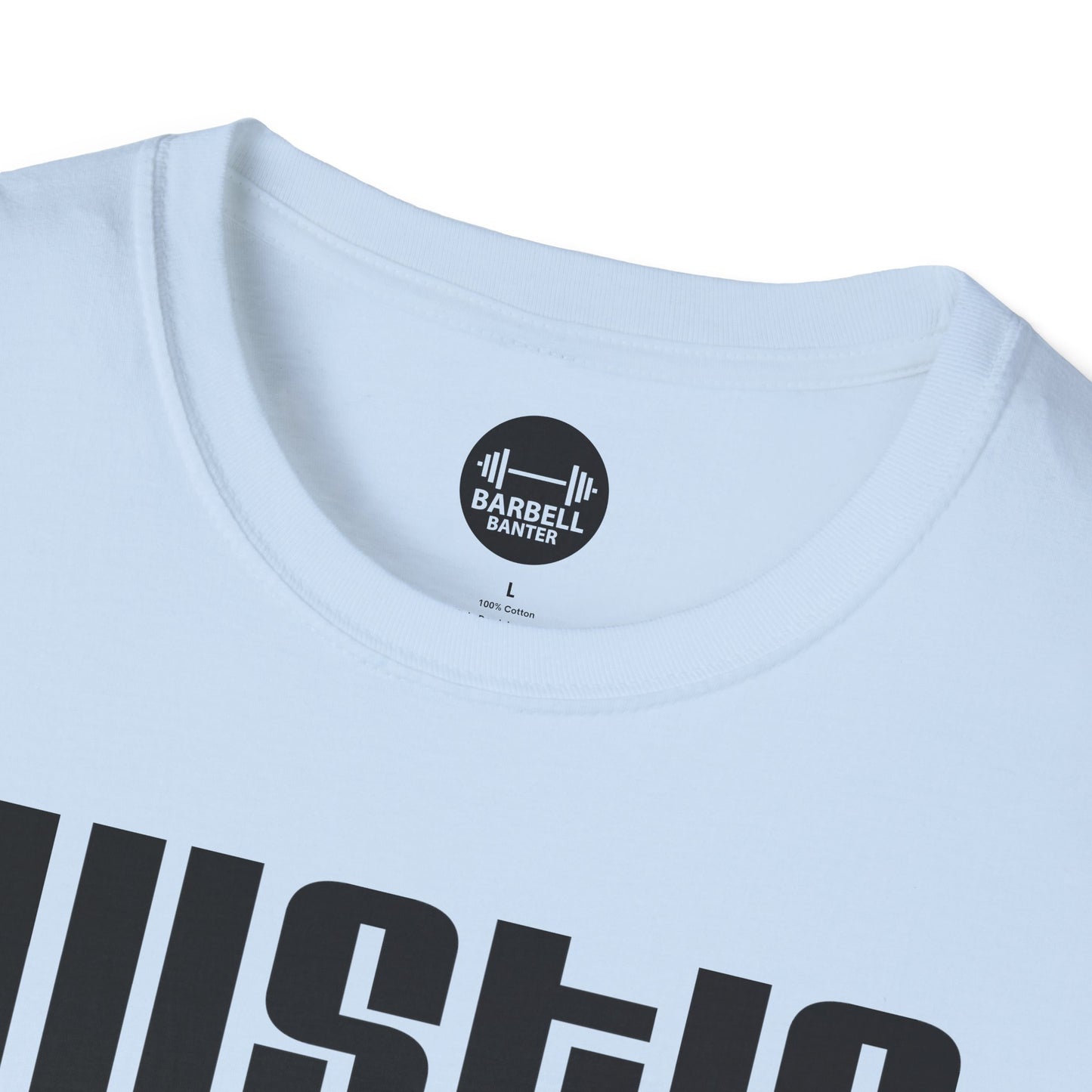 Hustle For Muscle T-Shirt