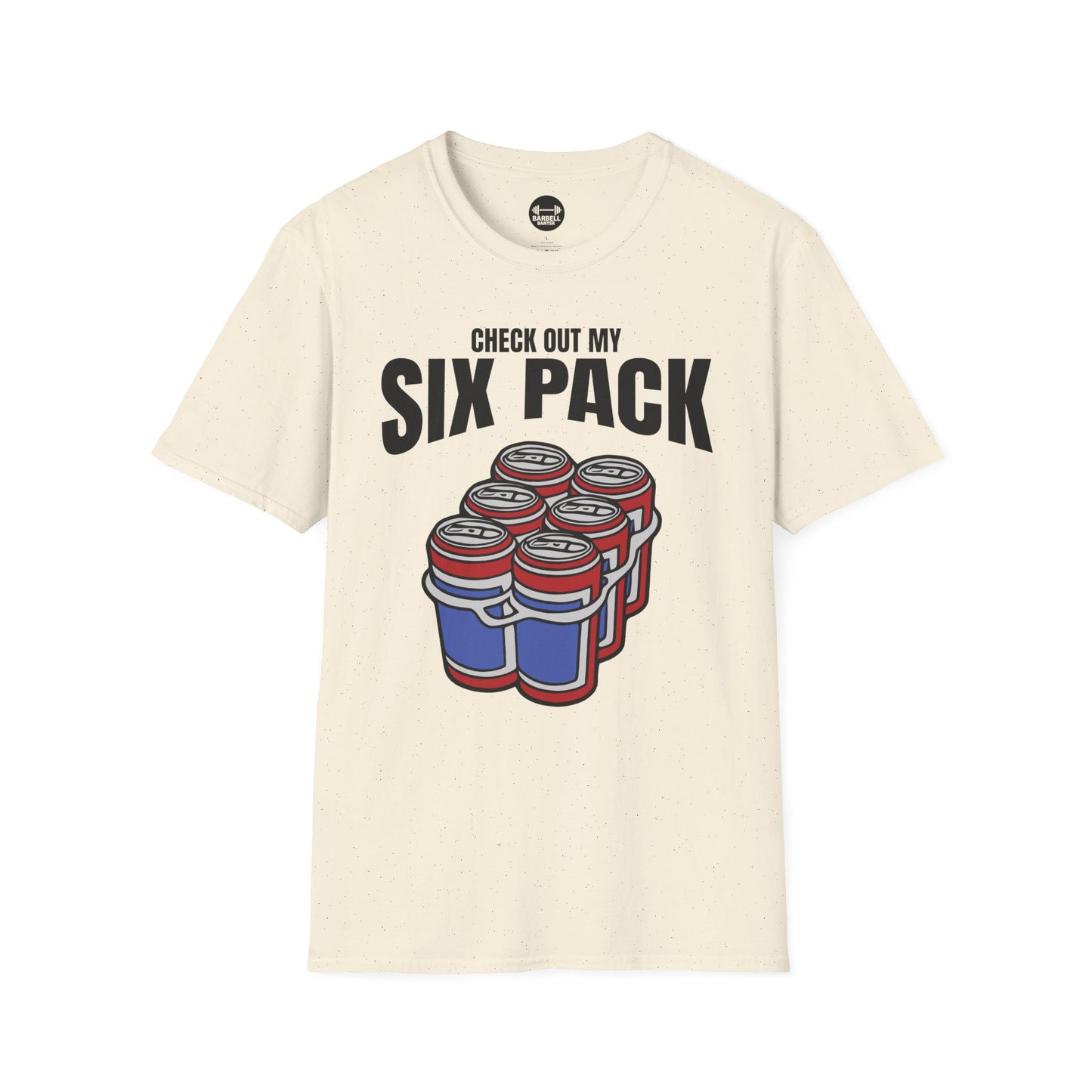 Check Out My Six Pack T-Shirt
