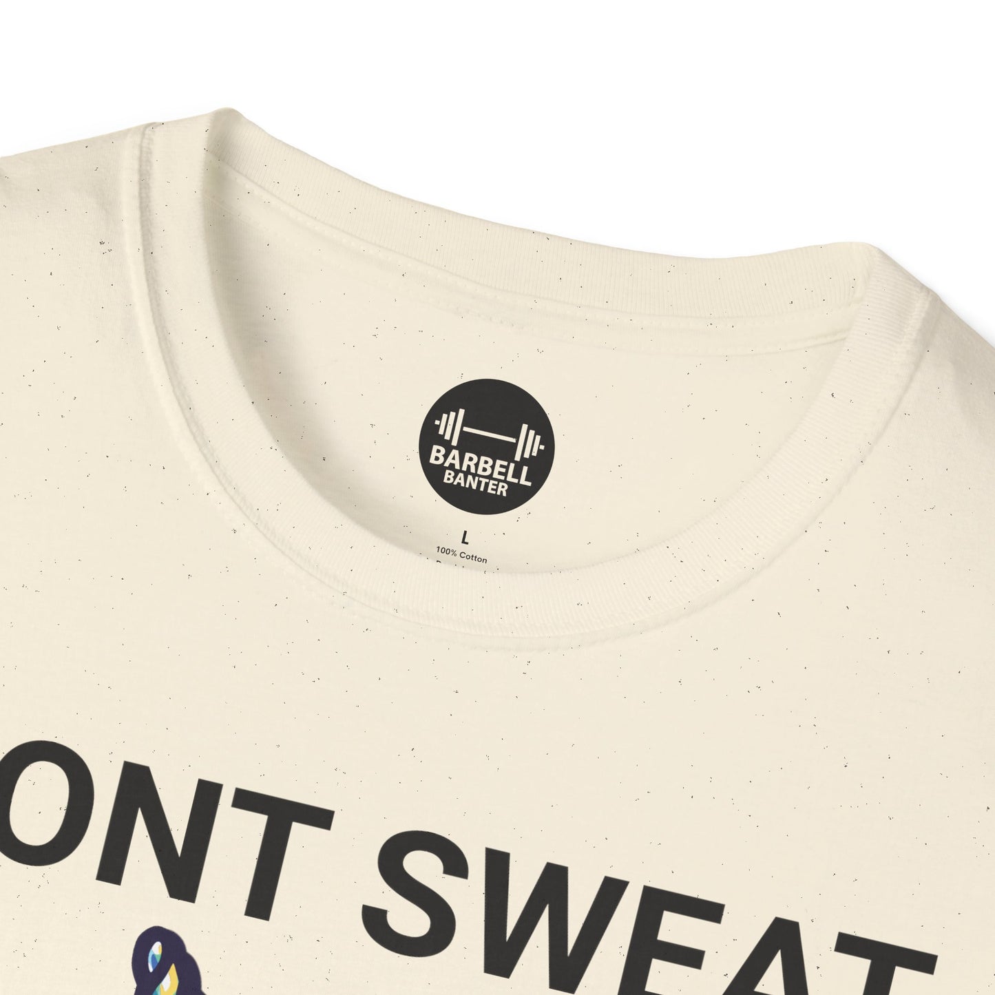 I Don't Sweat I Sparkle T-Shirt
