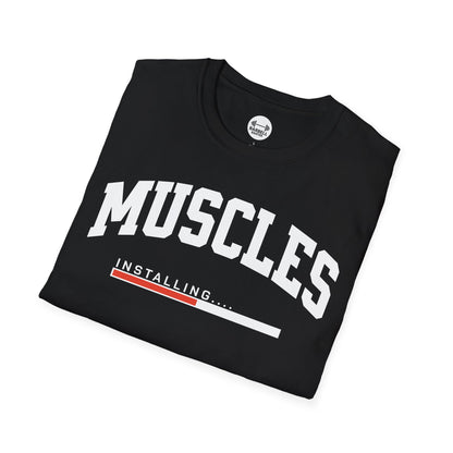 Muscles Installing T-Shirt
