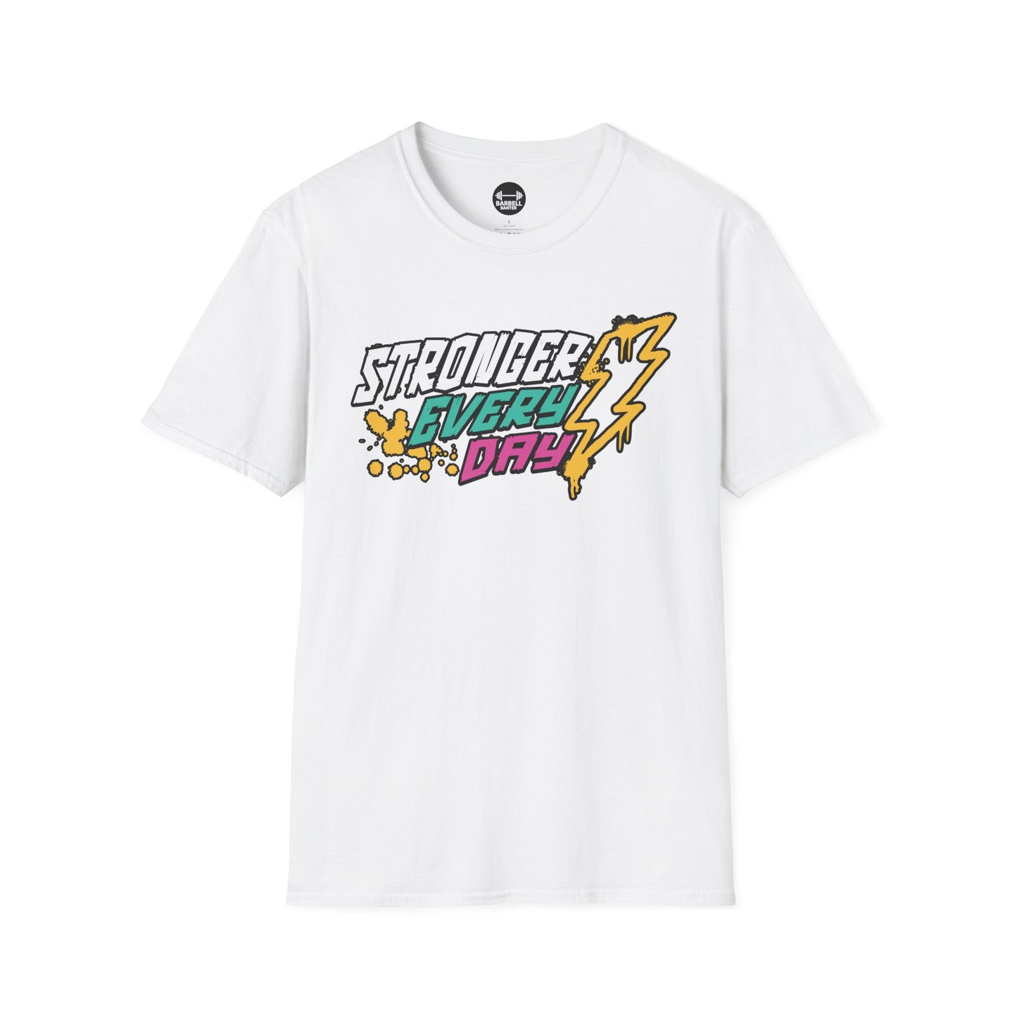 Stronger Every Day T-Shirt