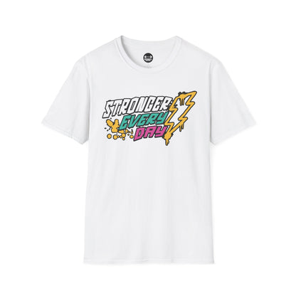 Stronger Every Day T-Shirt