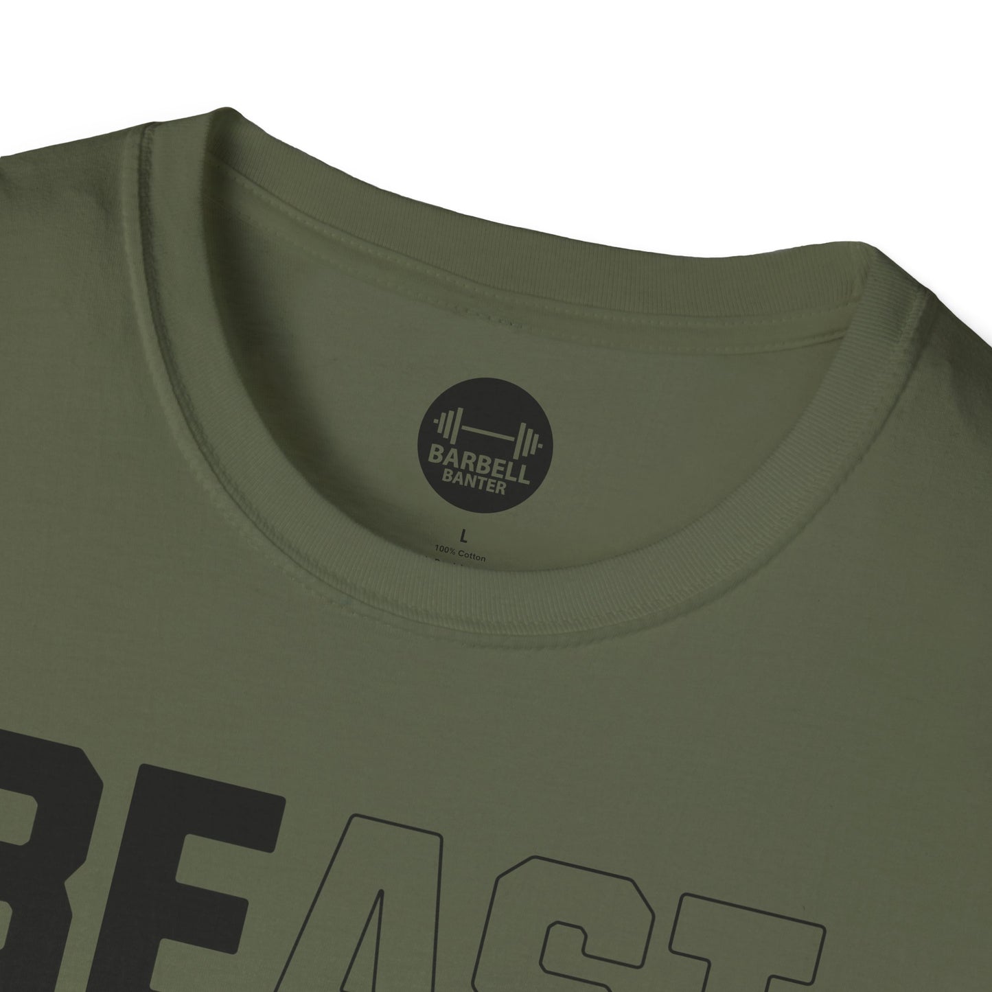 Be A Beast T-Shirt