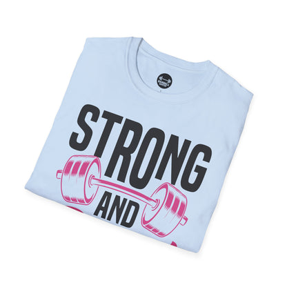 Strong and Pretty T-Shirt