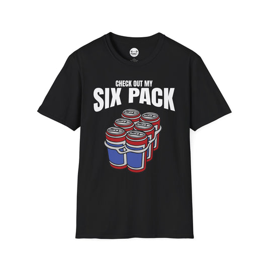 Check Out My Six Pack T-Shirt