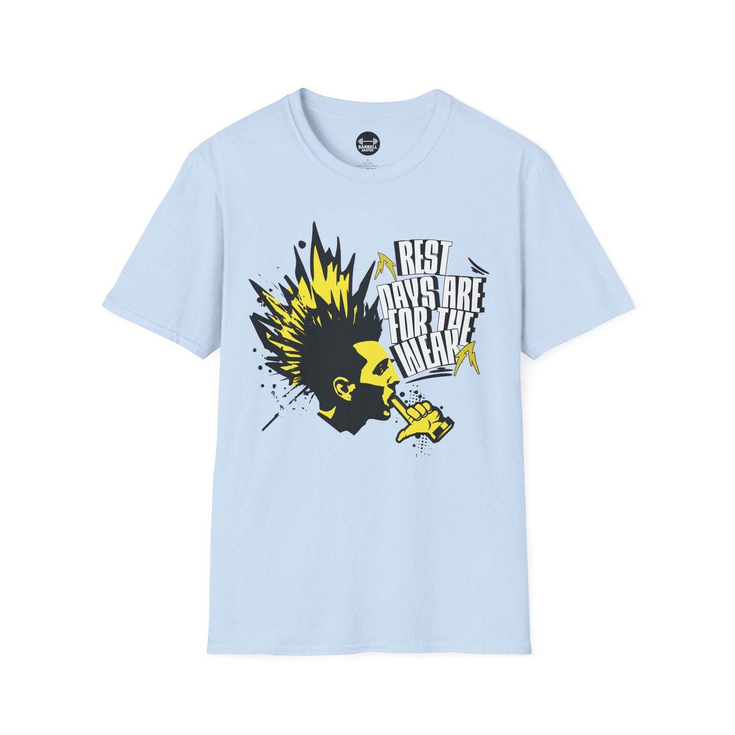 Rest Days Are For The Weak T-Shirt