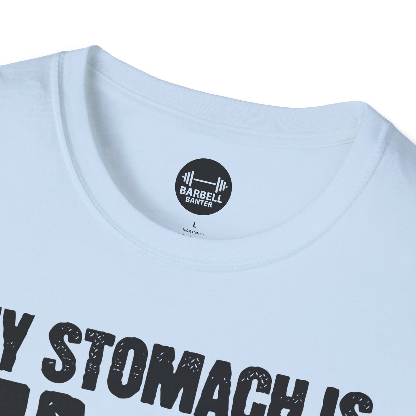 My Stomach Is Flat The "L" is Silent T-Shirt