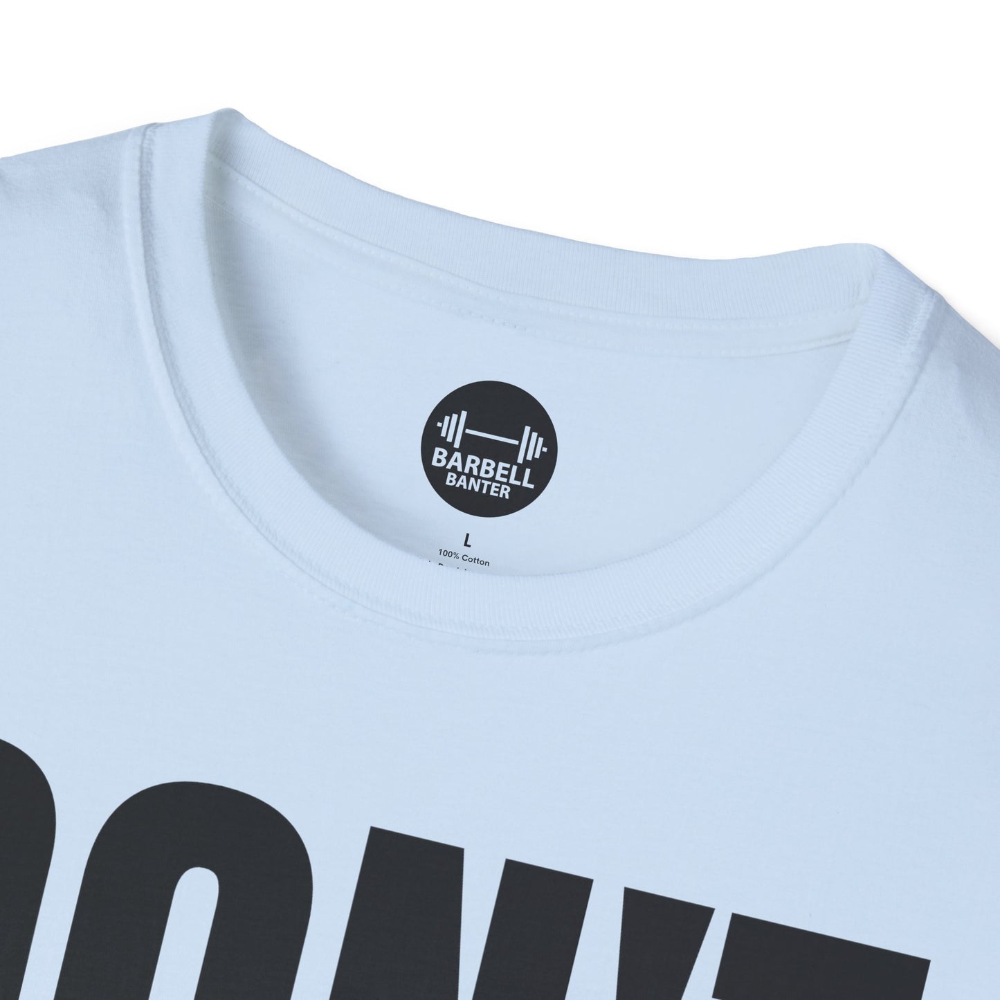 Dont Quit, Do It T-Shirt