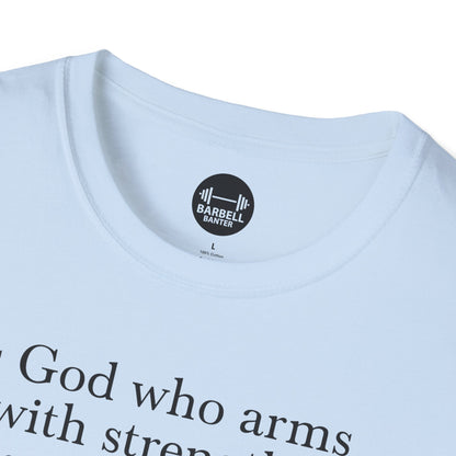Psalm 18:32 T-Shirt