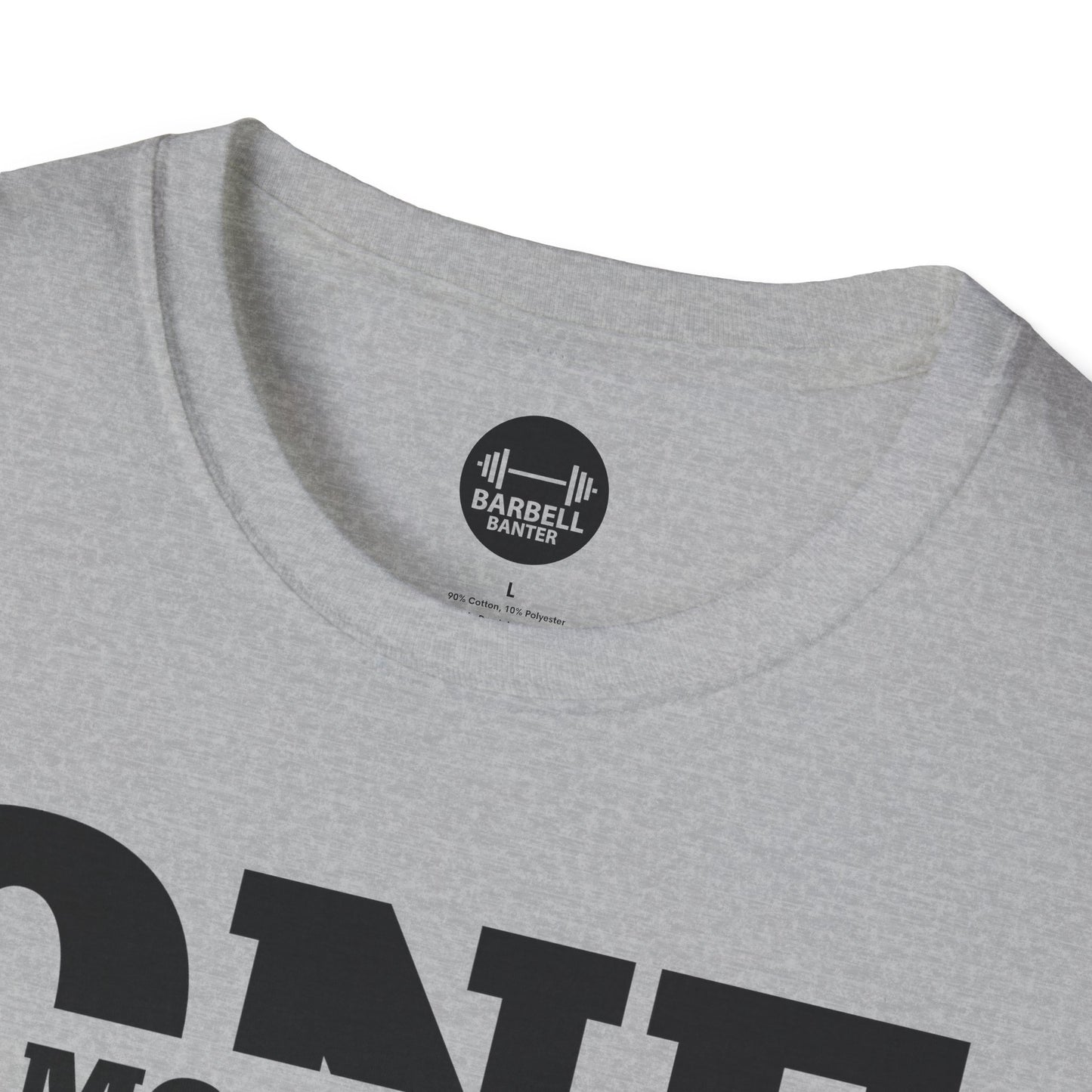 One More Rep T-Shirt