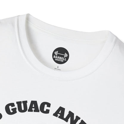 Let's Guac And Roll T-Shirt