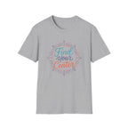 Find Your Center T-Shirt