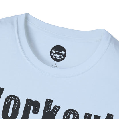 Workout Then Passout T-Shirt