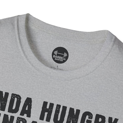 Kinda Hungry Kinda Tired T-Shirt