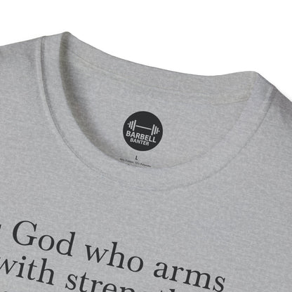Psalm 18:32 T-Shirt