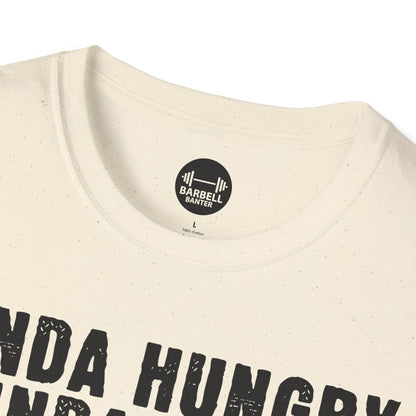 Kinda Hungry Kinda Tired T-Shirt