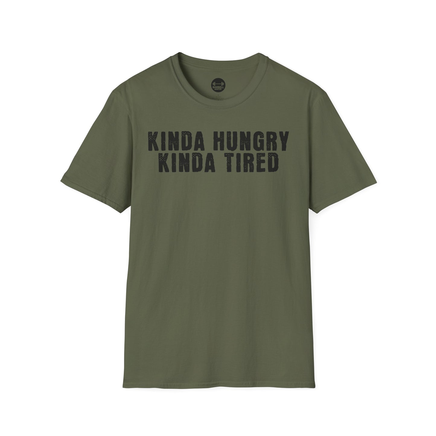 Kinda Hungry Kinda Tired T-Shirt