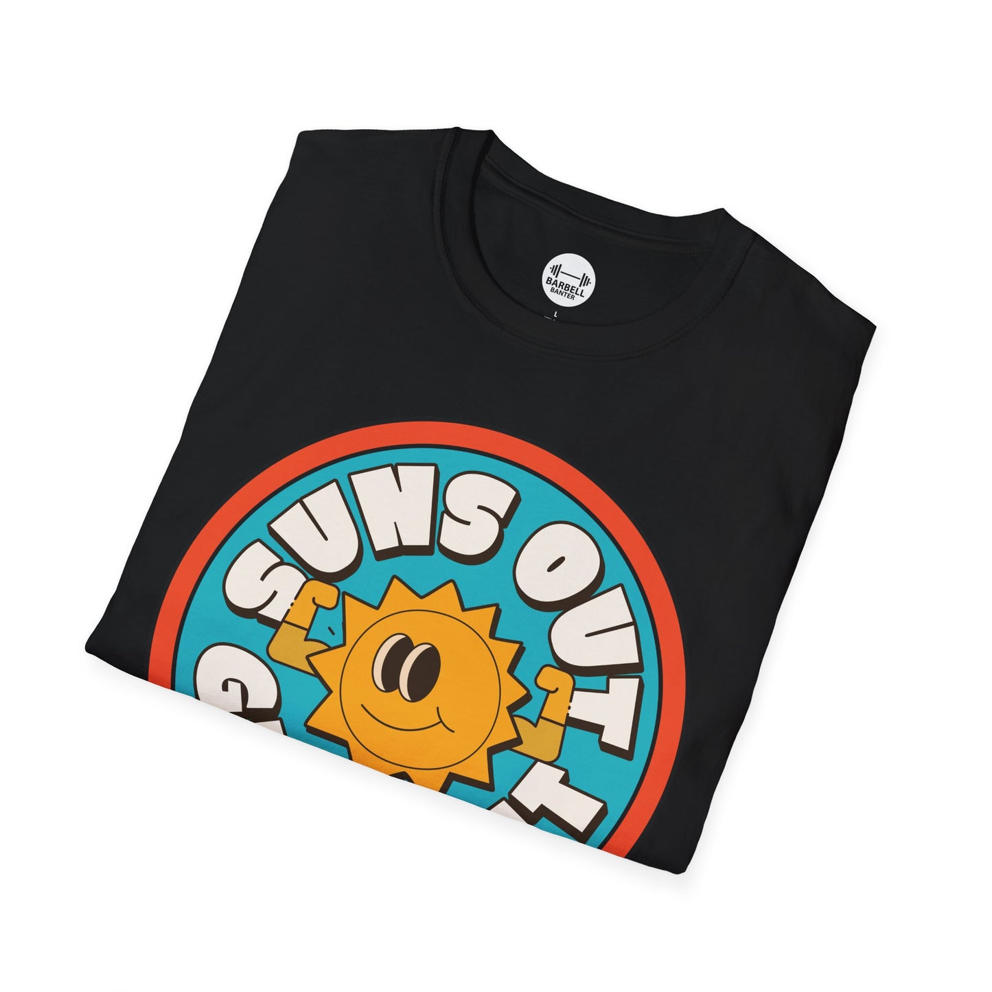 Suns Out Guns Out T-Shirt