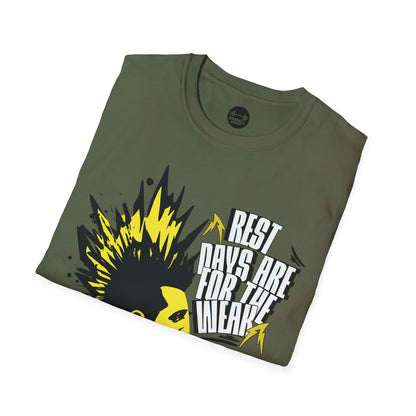 Rest Days Are For The Weak T-Shirt
