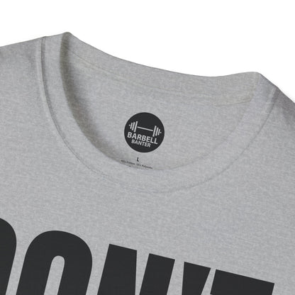 Dont Quit, Do It T-Shirt