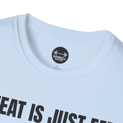 Sweat Is Just Fat Crying T-Shirt