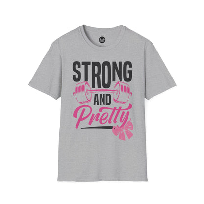 Strong and Pretty T-Shirt